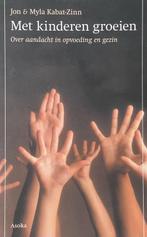 Met kinderen groeien, Boeken, Ophalen of Verzenden, Nieuw