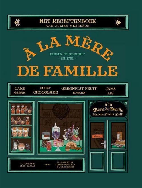 A la mere de famille 9789461430878 Julien Merceron, Boeken, Kookboeken, Gelezen, Verzenden