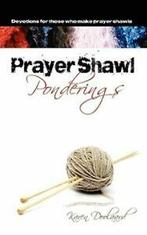 Prayer Shawl Ponderings by Karen Doolaard (Paperback), Gelezen, Karen Doolaard, Verzenden