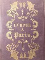 Jules Janin - Un hiver à Paris - 1845, Antiek en Kunst