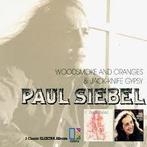 cd - Paul Siebel - Woodsmoke And Oranges &amp; Jack-Knife..., Verzenden, Zo goed als nieuw