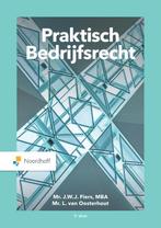 Praktisch Bedrijfsrecht 9789001298869 J.W.J. Fiers MBA, Boeken, Verzenden, Zo goed als nieuw, J.W.J. Fiers MBA