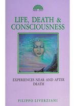 Life, Death and Consciousness Filippo Liverziani, Boeken, Verzenden, Nieuw
