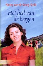 Het lied van de bergen / Citerreeks 9789059776470, Boeken, Verzenden, Zo goed als nieuw, Hanny van de Steeg-Stolk