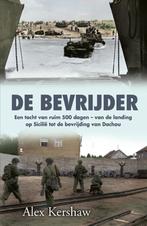 De bevrijder 9789045314105 Alex Kershaw, Boeken, Verzenden, Zo goed als nieuw, Alex Kershaw