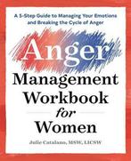 9781939754721 The Anger Management Workbook for Women: A ..., Verzenden, Nieuw, Julie Catalano