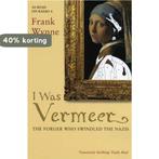 I Was Vermeer 9780747566816 Frank Wynne, Verzenden, Gelezen, Frank Wynne