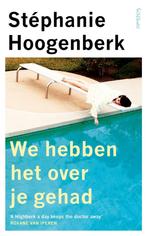 We hebben het over je gehad 9789044650907, Verzenden, Zo goed als nieuw, Stéphanie Hoogenberk