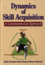 Dynamics of Skill Acquisition 9780736036863 Keith Davids, Verzenden, Gelezen, Keith Davids