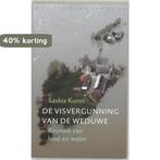 De visvergunning van de weduwe 9789028421448 Saskia Kunst, Verzenden, Zo goed als nieuw, Saskia Kunst