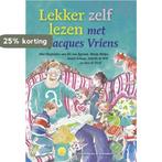 Lekker zelf lezen met Jacques Vriens 9789047506034, Boeken, Verzenden, Gelezen, Jacques Vriens