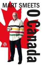 9789462971929 O Canada | Tweedehands, Boeken, Verzenden, Zo goed als nieuw, Mart Smeets