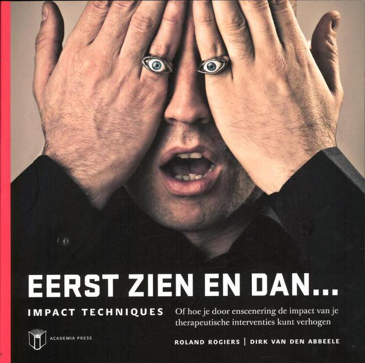 Eerst zien en dan... 9789038217000 Roland Rogiers, Boeken, Politiek en Maatschappij, Zo goed als nieuw, Verzenden