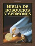 Biblia de Bosquejos y Sermones: Exodo 1-18 (Bib. Anonimo,, Boeken, Godsdienst en Theologie, Zo goed als nieuw, Anonimo, Verzenden