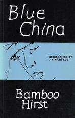 Blue China - Bamboo Hirst - 9780952942689 - Paperback, Boeken, Nieuw, Verzenden