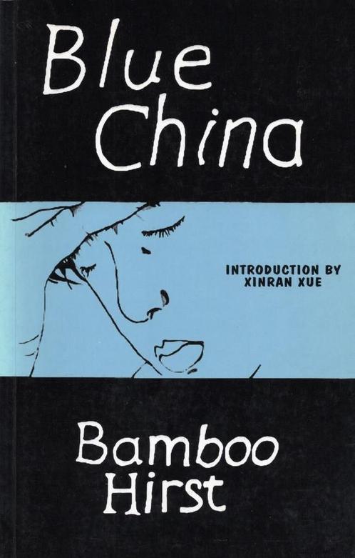 Blue China - Bamboo Hirst - 9780952942689 - Paperback, Boeken, Literatuur, Verzenden