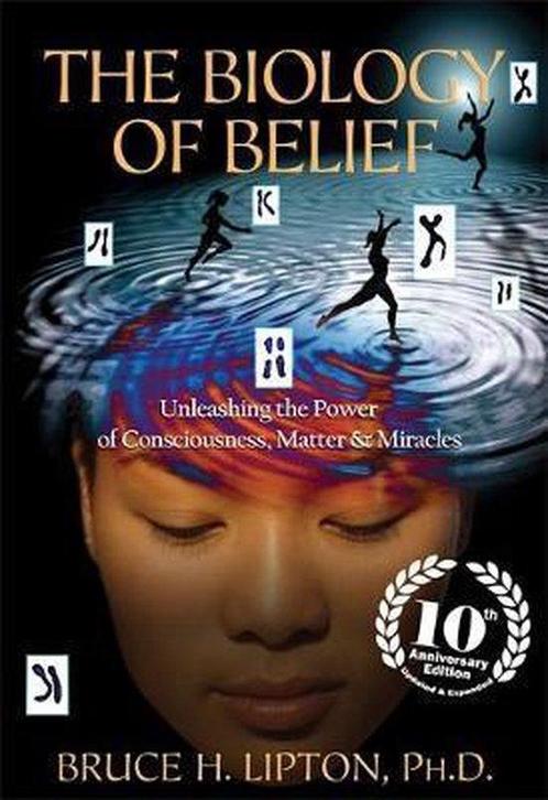9781781805473 The Biology of Belief Bruce H. Lipton, Boeken, Studieboeken en Cursussen, Nieuw, Verzenden