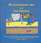 De Bijzondere Reis Van Een Prikkel 9789080590311, Boeken, Verzenden, Gelezen, Berna de Boer