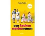 Een keukenmeidenroman - Een keukenmeidenroman, Ophalen of Verzenden, Nieuw