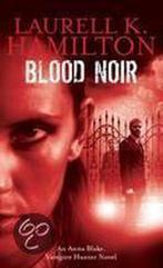 Blood Noir 9781841496931 Laurell K. Hamilton, Verzenden, Gelezen, Laurell K. Hamilton