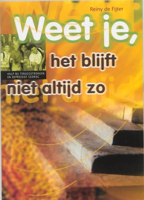 Weet je, het blijft niet altijd zo / Een zorg voor school en, Boeken, Studieboeken en Cursussen, Gelezen, Verzenden
