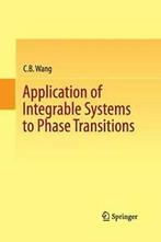 Application of Integrable Systems to Phase Transitions.by, C.B. Wang, Zo goed als nieuw, Verzenden