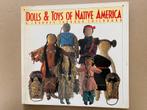 Poppen en Speelgoed - Dolls and Toys of Native America, Verzamelen, Poppen, Ophalen of Verzenden, Gebruikt