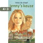 Jennys keuze 9789020530131 Anke de Graaf, Boeken, Streekboeken en Streekromans, Verzenden, Gelezen, Anke de Graaf