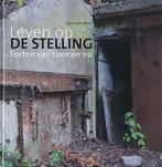 Leven op de Stelling 9789078381907 Agnes de Boer, Boeken, Verzenden, Gelezen, Agnes de Boer