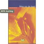 Mes op de keel / Boektoppers 2000 / VO 2 9789020805109, Verzenden, Gelezen, Gonneke Huizing