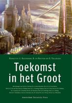 Toekomst in het groot 9789053560167, Verzenden, Gelezen