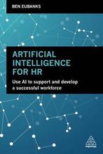 Boek Artificial Intelligence for HR 9780749487829, Boeken, Verzenden, Zo goed als nieuw