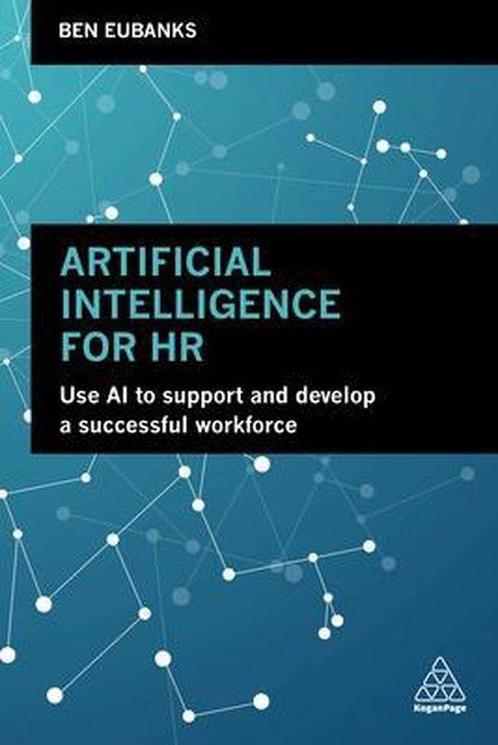 Boek Artificial Intelligence for HR 9780749487829, Boeken, Overige Boeken, Zo goed als nieuw, Verzenden