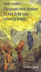 Omgaan met donker in het licht van eeuwig leven, Gelezen, Schilder Aleid, Verzenden