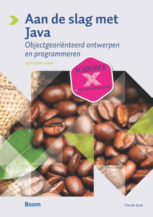 Aan de slag met Java 9789039527573 Gertjan Laan, Boeken, Schoolboeken, Gelezen, Verzenden