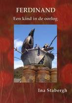 Ferdinand 9789492228079 Ina Stabergh, Boeken, Romans, Verzenden, Zo goed als nieuw, Ina Stabergh