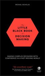 Little Black Book Decision Making 9780857087027, Verzenden, Zo goed als nieuw, Michael Nicholas