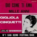vinyl single 7 inch - Gigliola Cinquetti - Dio Come Ti Am..., Zo goed als nieuw, Verzenden
