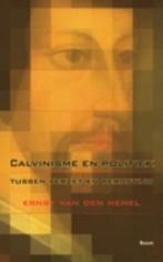 Calvinisme en politiek 9789085066910 E. van den Hemel, Boeken, Gelezen, E. van den Hemel, Verzenden