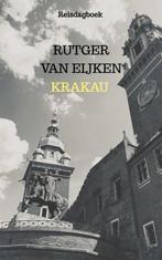 9789464353365 Krakau Rutger van Eijken, Boeken, Verzenden, Nieuw, Rutger van Eijken