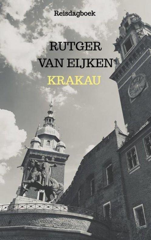 9789464353365 Krakau Rutger van Eijken, Boeken, Biografieën, Nieuw, Verzenden