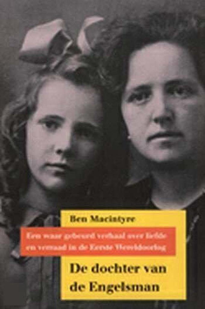 De dochter van de Engelsman 9789053303467 B. Macintyre, Boeken, Literatuur, Gelezen, Verzenden