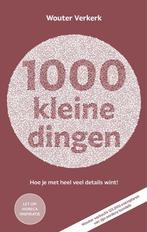 9789083150086 1000 kleine dingen Wouter Verkerk, Verzenden, Nieuw, Wouter Verkerk