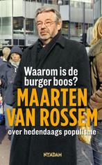 Waarom is de burger boos? 9789046807057 Maarten van Rossem, Boeken, Verzenden, Zo goed als nieuw, Maarten van Rossem