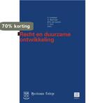 Recht en duurzame ontwikkeling 9789046608340, Verzenden, Gelezen