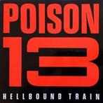 LP gebruikt - Poison 13 - Hellbound Train, Verzenden, Zo goed als nieuw