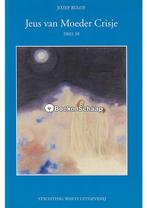 Jeus van moeder Crisje (deel III) Jozef Rulof, Verzenden, Nieuw