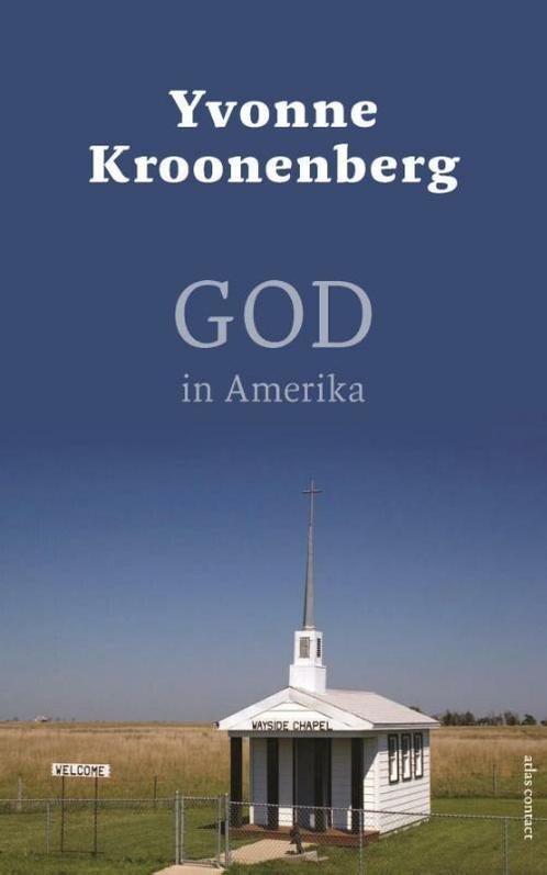 God in Amerika (9789045033051, Yvonne Kroonenberg), Boeken, Romans, Nieuw, Verzenden