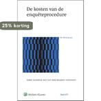 De kosten van de enquêteprocedure 9789013169041, Verzenden, Zo goed als nieuw