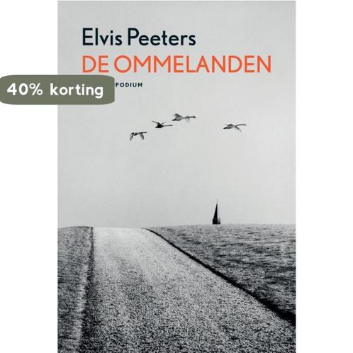 De ommelanden 9789057599606 Elvis Peeters, Boeken, Romans, Zo goed als nieuw, Verzenden